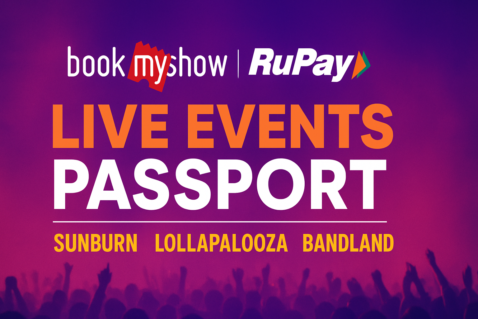 BookMyShow-RuPay Live Events Passport 2025 with exclusive access to Sunburn, Lollapalooza, Bandland and more concerts in India