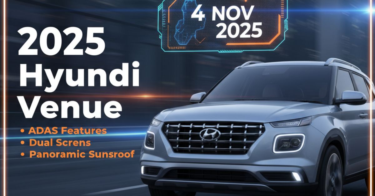 2025 Hyundai Venue लॉन्च की तारीख, कीमत और बड़े बदलाव (फीचर्स की पूरी जानकारी)